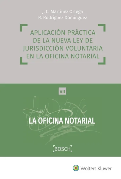 Portada de «Aplicación práctica de la nueva Ley de Jurisdicción Voluntaria en la oficina notarial»