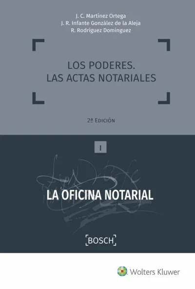 Portada de «Los poderes. Las actas notariales»